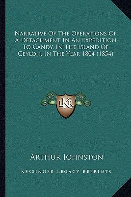 Narrative Of The Operations Of A Detachment In ... 1166161692 Book Cover