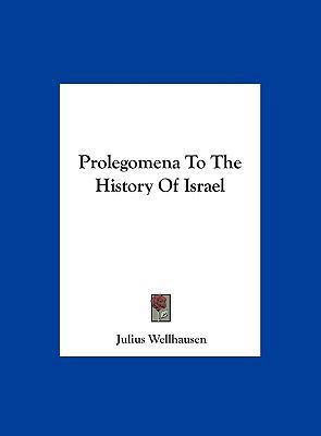 Prolegomena to the History of Israel 116144968X Book Cover