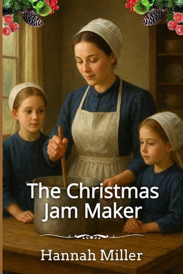 The Christmas Jam Maker B0FY1QXHCF Book Cover