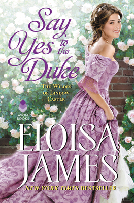 Say Yes to the Duke: The Wildes of Lindow Castle 0063006480 Book Cover