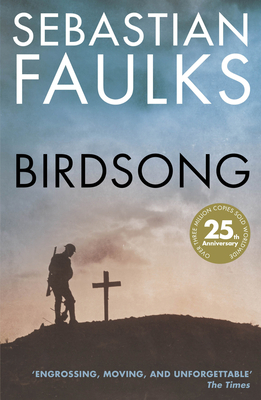 Birdsong: The Novel of the First World War B0031RS68M Book Cover