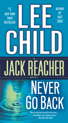 Never Go Back: A Jack Reacher Novel 0440246326 Book Cover