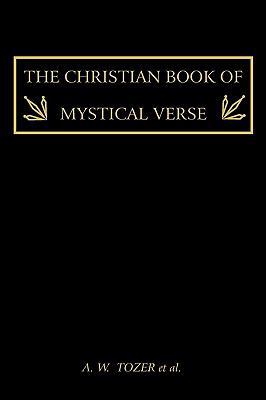 The Christian Book of Mystical Verse 1578988853 Book Cover