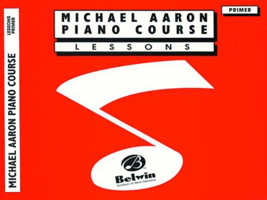 Michael Aaron Piano Course Lessons: Primer 0898988519 Book Cover