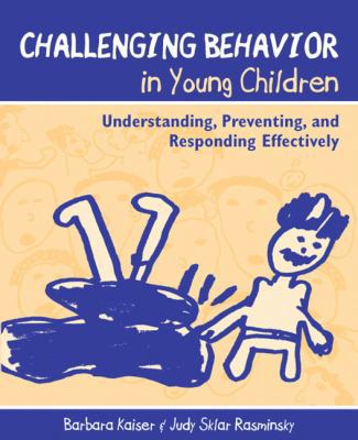 Challenging Behavior in Young Children: Underst... 0205342264 Book Cover