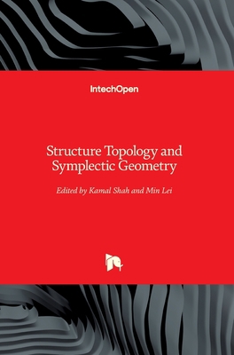 Structure Topology and Symplectic Geometry 1839625988 Book Cover