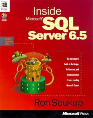 Inside Microsoft SQL Server 6.5 (Microsoft Prog... 1572313315 Book Cover