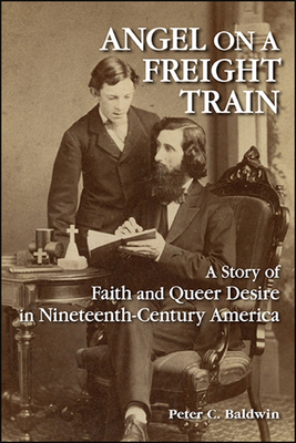 Angel on a Freight Train: A Story of Faith and ... 1438479948 Book Cover