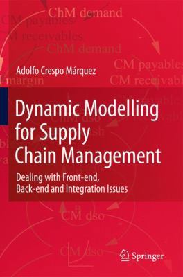 Dynamic Modelling for Supply Chain Management: ... 184882680X Book Cover