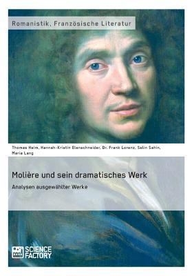 Molière und sein dramatisches Werk. Analysen au... [German] 3956871421 Book Cover