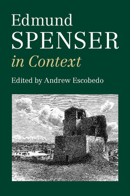 Edmund Spenser in Context 1107094534 Book Cover