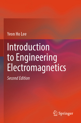 Introduction to Engineering Electromagnetics 3031286618 Book Cover