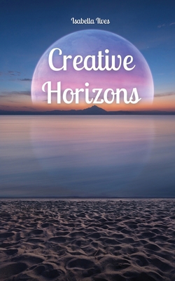 Creative Horizons 9916763895 Book Cover