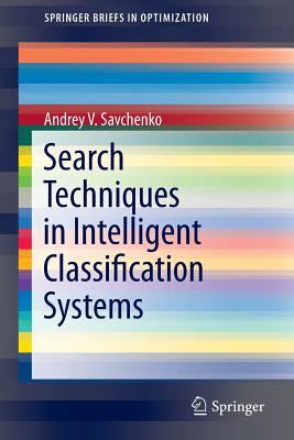 Search Techniques in Intelligent Classification... 3319305131 Book Cover