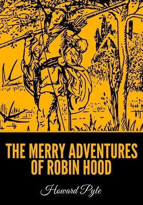 The Merry Adventures of Robin Hood B08CN4L2VY Book Cover