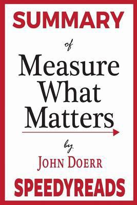 Summary of Measure What Matters by John Doerr 1720452679 Book Cover