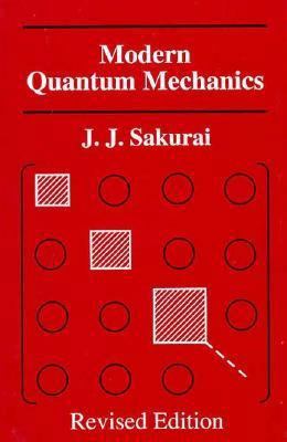 Modern Quantum Mechanics (Revised Edition) 0201539292 Book Cover