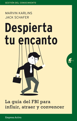 Despierta tu encanto (Spanish Edition) [Spanish] 8492921226 Book Cover