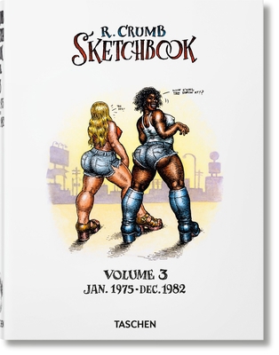 Robert Crumb. Sketchbook Vol. 3. 1975-1982 3836566958 Book Cover