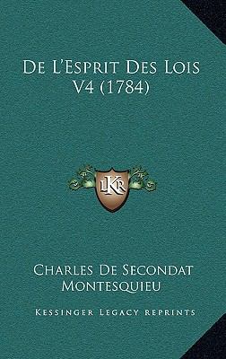de L'Esprit Des Lois V4 (1784) [French] 1166739546 Book Cover