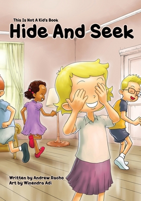 This Is Not A Kid's Book: Hide And Seek B0D9623TFK Book Cover