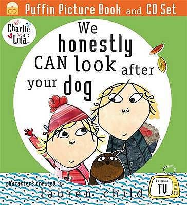 We Honestly Can Look After Your Dog. Lauren Child 0141501049 Book Cover
