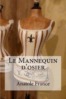 Le Mannequin d'osier [French] 1532907117 Book Cover