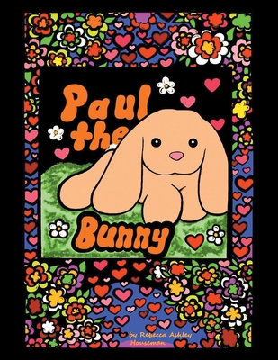 Paul The Bunny B0CHXV2RKM Book Cover