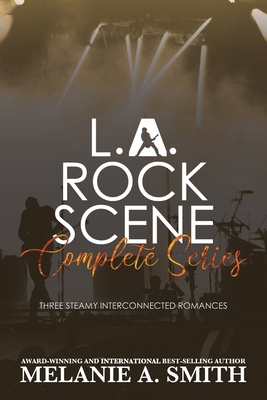 L.A. Rock Scene Complete Series: Three Steamy I... 1952121930 Book Cover