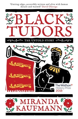 Black Tudors: The Untold Story 1786071843 Book Cover