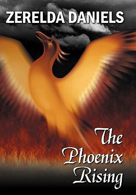 The Phoenix Rising 1463420315 Book Cover