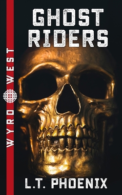 Ghost Riders (Wyrd West) Book Cover