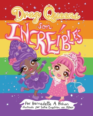 Drag Queens Son Increibles [Spanish] 1662953887 Book Cover