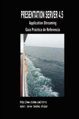 Presentation Server 4.5 - Guía Práctica de Refe... [Spanish] 1847997651 Book Cover