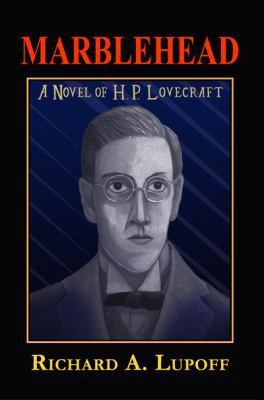 Marblehead: A Novel of H. P. Lovecraft 1605432822 Book Cover