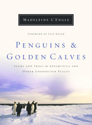 Penguins and Golden Calves: Icons and Idols in ... 0877886318 Book Cover