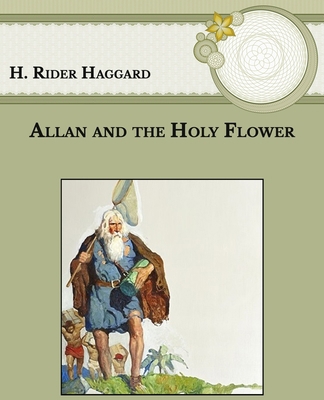 Allan and the Holy Flower: Large Print B08STXFPR4 Book Cover
