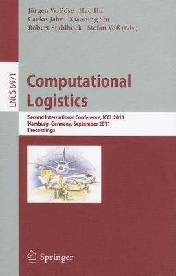 Computational Logistics: Second International C... 3642242634 Book Cover