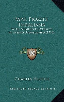 Mrs. Piozzi's Thraliana: With Numerous Extracts... 1168842875 Book Cover