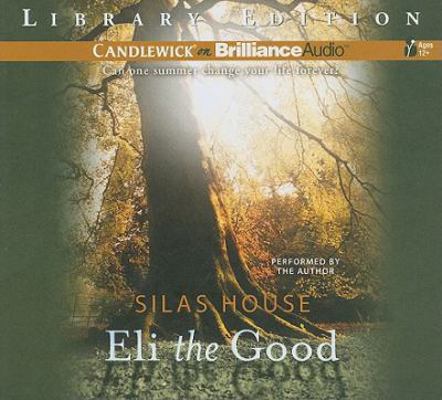Eli the Good 1455801135 Book Cover