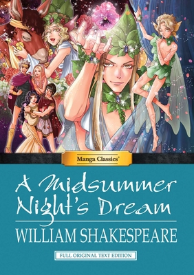 Manga Classics: A Midsummer Nights Dream (Hard ... 1947808095 Book Cover