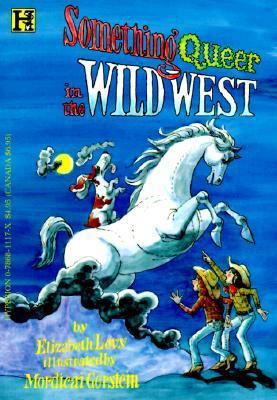 Something Queer in the Wild West 078681117X Book Cover