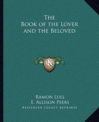 The Book of the Lover and the Beloved 116262387X Book Cover