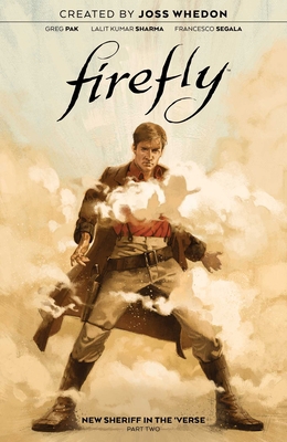 Firefly: New Sheriff in the 'Verse Vol. 2 1684156602 Book Cover