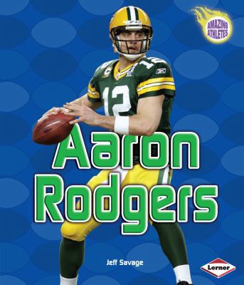 Aaron Rodgers 0761382232 Book Cover
