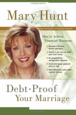 Debt-Proof Your Marriage: How to Achieve Financ... 0800758501 Book Cover