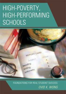 High-Poverty, High-Performing Schools: Foundati... 1607097907 Book Cover