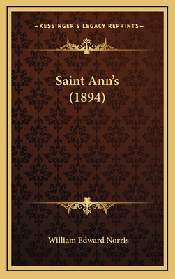 Saint Ann's (1894) 1166239950 Book Cover