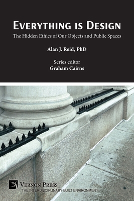 Everything is Design: The Hidden Ethics of Our ... B0F679S6H2 Book Cover