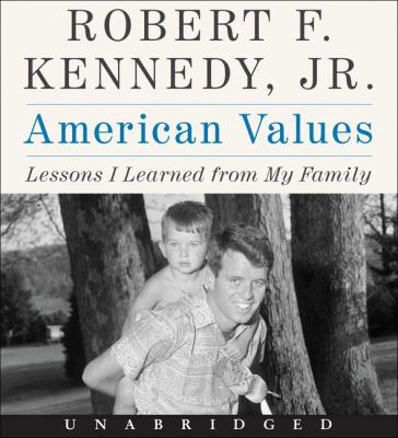 American Values CD: Lessons I Learned from My F... 0062671693 Book Cover